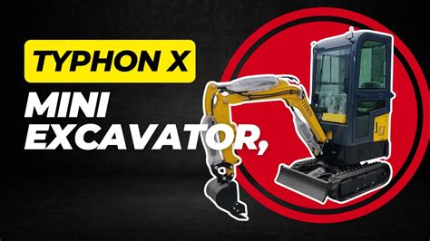 Small but Mighty: TYPHON TERROR X Mini Excavator for Tight 